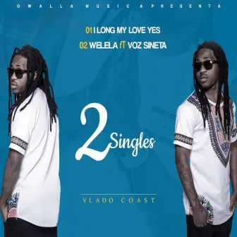 2 Singles by Vlado Coast