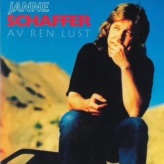 Av ren lust by Janne Schaffer