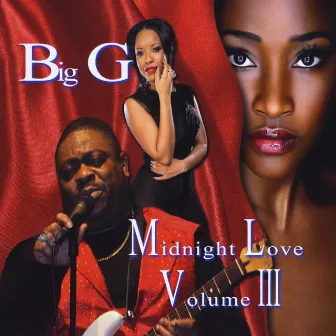 Midnight Love, Vol. III by Big G