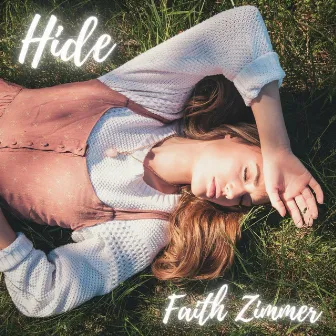 Hide by Faith Zimmer