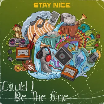 Could I Be The One by Stay Nice