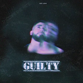 Guilty by Joey Jean