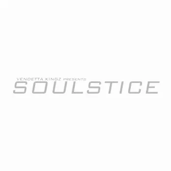 Soulstice by Vendetta Kingz