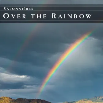 Over the Rainbow by Salonnières