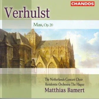 Verhulst: Missa by Johannes Verhulst