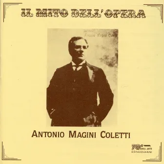 Il mito dell'opera: Antonio Magini Coletti by Antonio Magini-Coletti