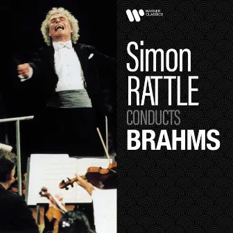 Simon Rattle Conducts Brahms by City Of Birmingham Symphony Orchestra