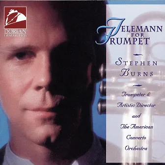 Telemann, G.P.: Trumpet Music (Telemann for Trumpet) by Stephen Burns