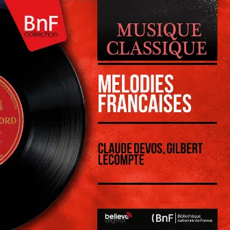 Mélodies françaises (Mono Version) by Claude Devos