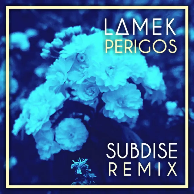 Perigos - Subdise Remix