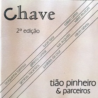 Chave by Tião Pinheiro