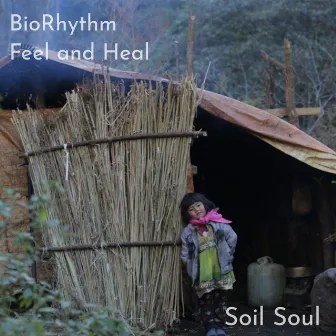 Soil Soul by BioRhythm