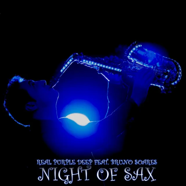 Night Of Sax (feat. Bruno Soares Sax) - Original