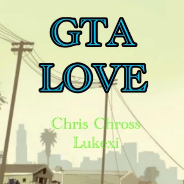 GTA Love