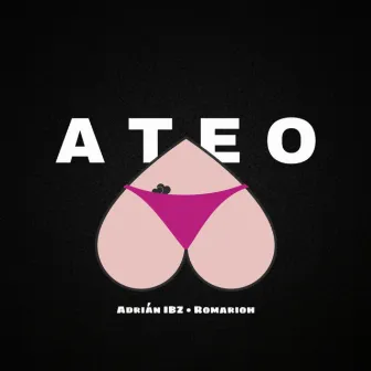 Ateo by Adrián IBZ