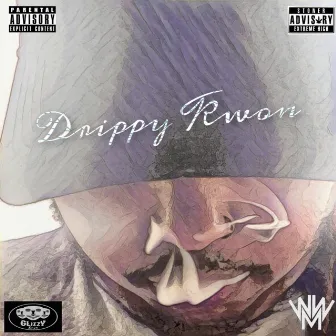 Drippy Kwon by Drippy Kwon