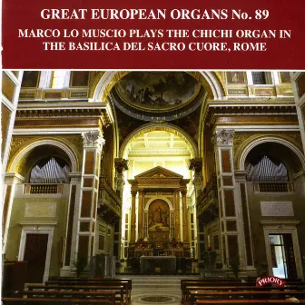 Great European Organs, Vol. 89 by Marco Lo Muscio