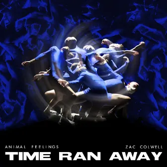 Time Ran Away by The Big Muddy Dance Company