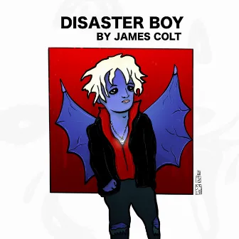 Disaster Boy by James Colt