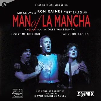 Man of la Mancha (Original 2000 London Cast) [2021 DigiMIX Remaster] by Mitch Leigh