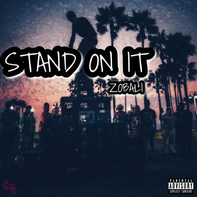 Stand On It