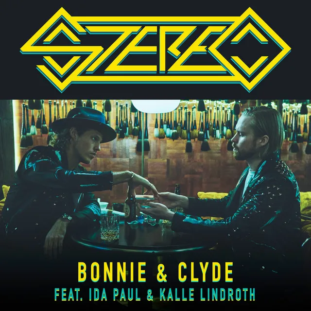 Bonnie & Clyde (feat. Ida Paul & Kalle Lindroth)