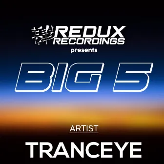 Redux Big 5 of TrancEye by TrancEye