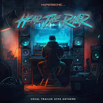 Hear The Roar: Vocal Trailer Hype Anthems by Hypersonic Music