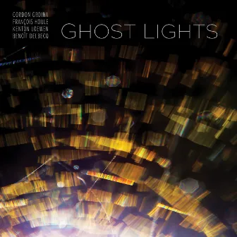 Ghost Lights by Gordon Grdina