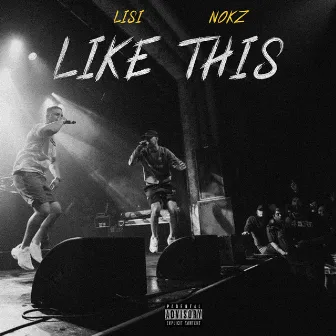 LIKE THIS (feat. Nokz78) by Nokz78