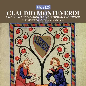 Monteverdi: Madrigals, Book 8 (Madrigali, libro ottavo) by Emanuela Marcante