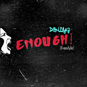 Enough by DonllyG