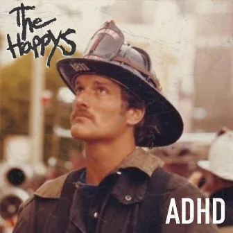 ADHD by The Happys