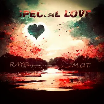 Special Love by RAYØ