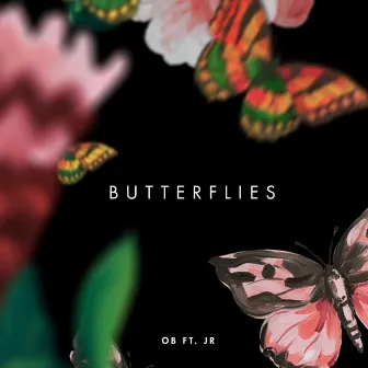 Butterflies by Obeezy