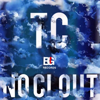 No Clout by TC