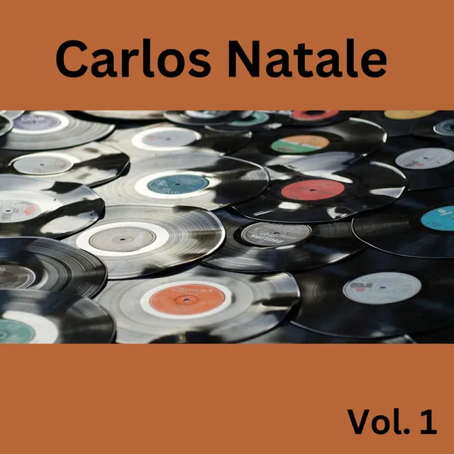 Carlos Natale, Vol. 1