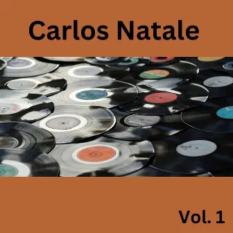 Carlos Natale, Vol. 1 by Carlos Natale