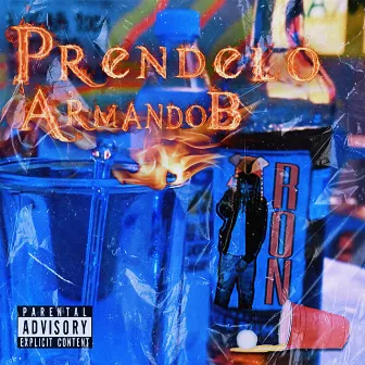 Prendelo by ArmandoB