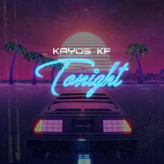 Tonight by Kayos KF