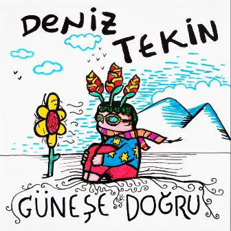 Güneşe Doğru by Deniz Tekin