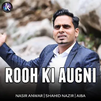 Rooh Ki Augni by Shahid Nazir