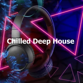 Chilled Deep House by Chill House Music Café