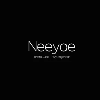 Neeyae by Puly Srigandan