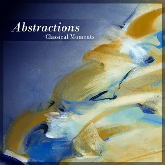 Abstractions: Classical Moments by Ludwig van Beethoven