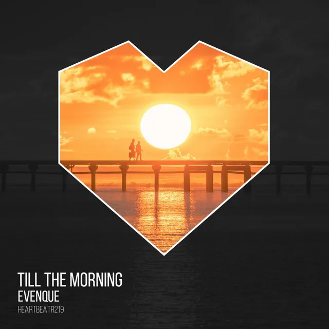 Till The Morning - Radio Edit