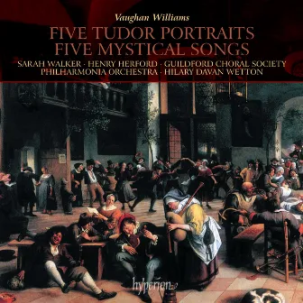 Vaughan Williams: Five Tudor Portraits & Five Mystical Songs by Guildford Choral Society