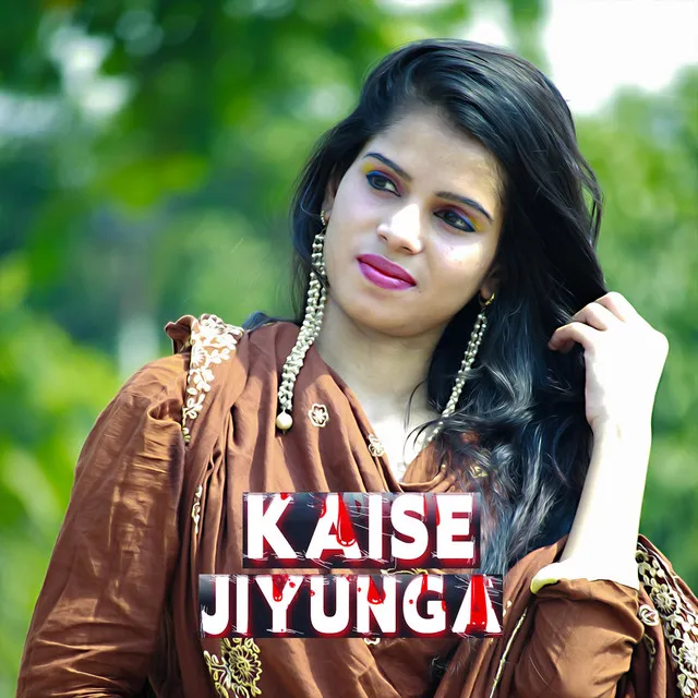 Kaise Jiyunga