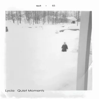 Quiet Moments by Lycia