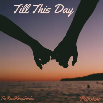 Till This Day by TheRealKingSimba